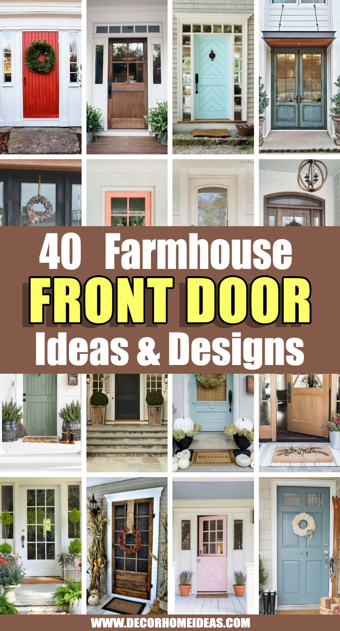 Best Farmhouse Front Door Ideas. These farmhouse front door ideas are perfect for anyone trying to infuse a little of the classic farmhouse style into their life. #decorhomeideas