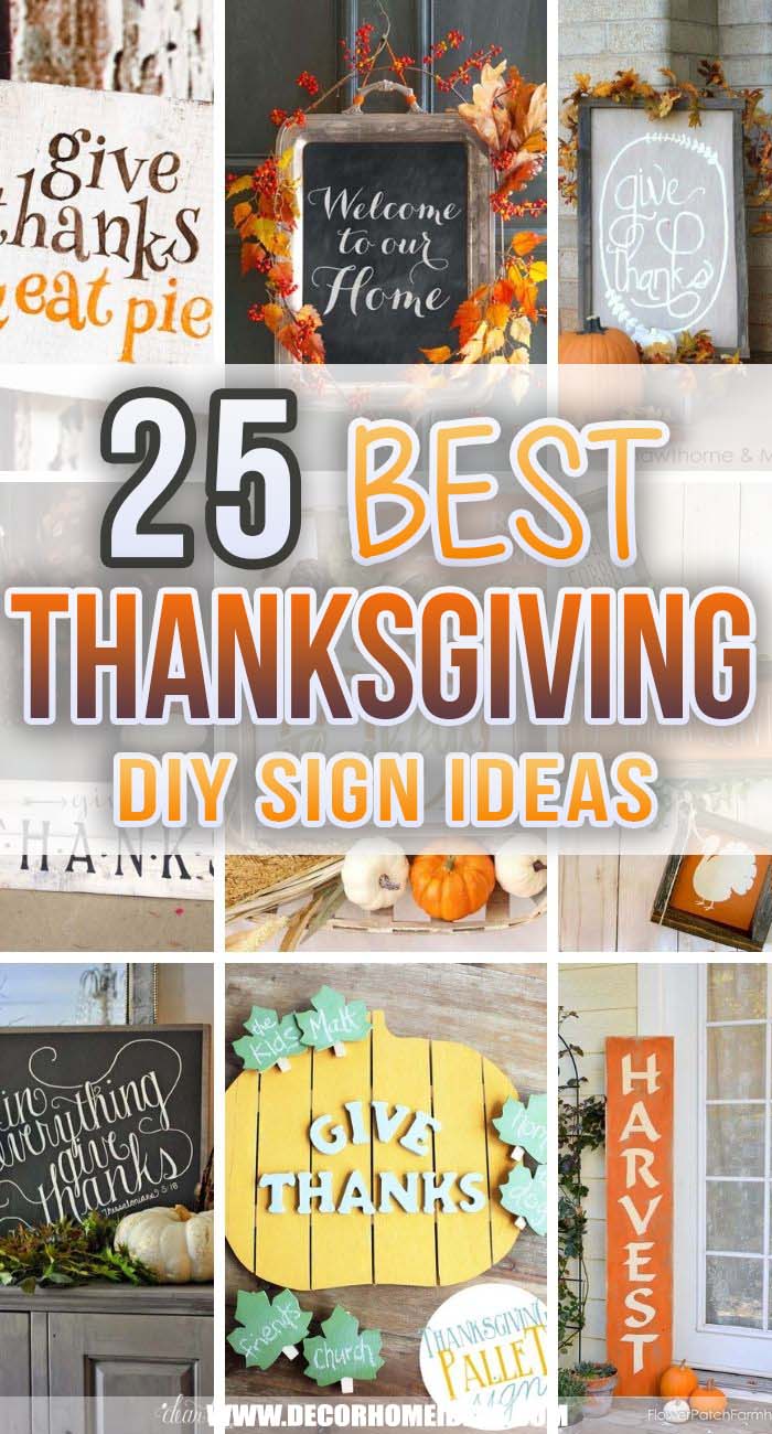 Best DIY Thanksgiving Signs. DIY Thanksgiving signs are a great way to express your style and let your family and guests feel what the holiday is really all about. #decorhomeideas
