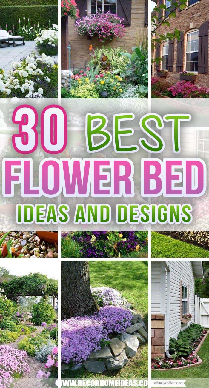 Best Flower Bed Ideas And Designs. Boost your curb appeal with some fresh new flower bed ideas, flower designs and patterns that you can add to your front or backyard. #decorhomeideas