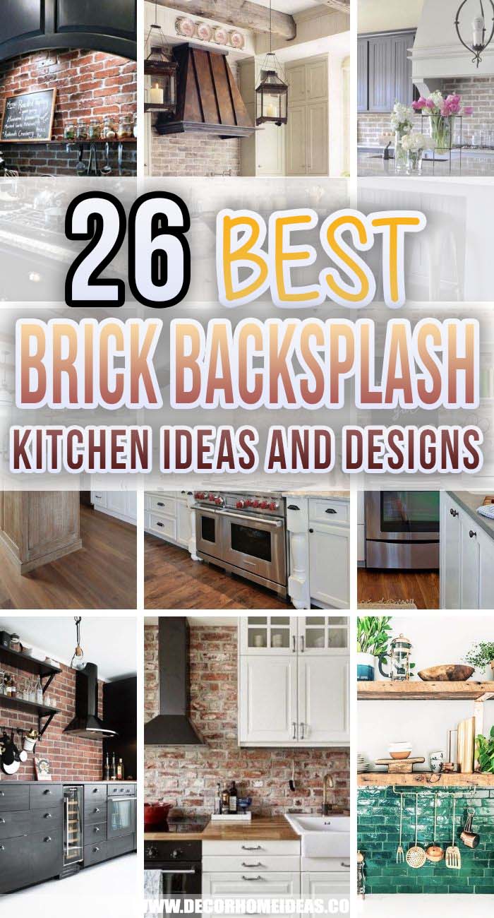 Best Brick Backsplash Kitchen Ideas. A brick backsplash might be wonderful for nearly any kind of kitchen decor so you should consider these fantastic brick backsplash kitchen ideas for your next makeover. #decorhomeideas