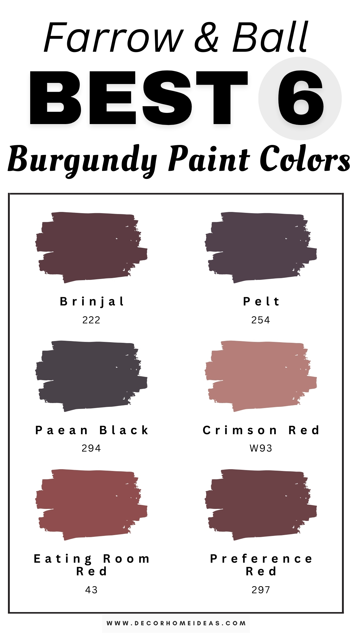 Explore 6 sophisticated burgundy paint colors from Farrow & Ball that infuse your home with warmth and elegance. These rich, deep shades of burgundy create a luxurious atmosphere, perfect for accent walls, dining rooms, or cozy living spaces. Renowned for their depth and character, these Farrow & Ball burgundy hues are designer-approved and ideal for enhancing any decor style. Transform your interiors with these sophisticated burgundy paint colors for a timeless and inviting look that elevates your home’s design.