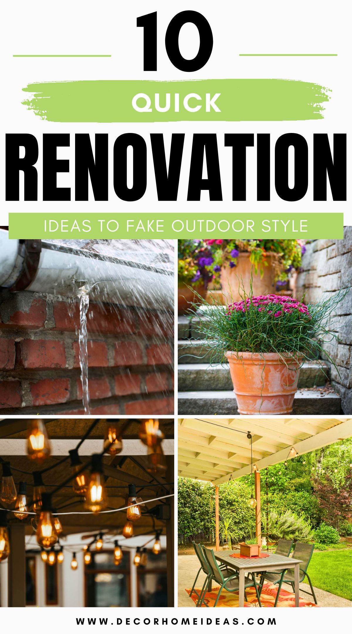 best ways to fake an outdoor reno 4